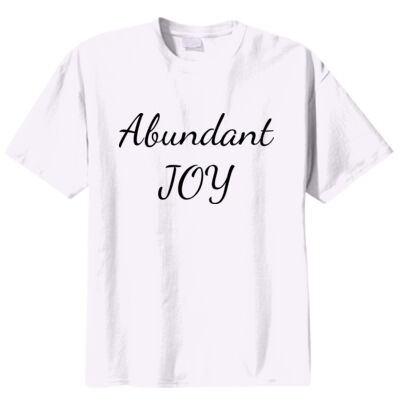 Abundant Joy - Unisex Modern fit - Black Text Thumbnail