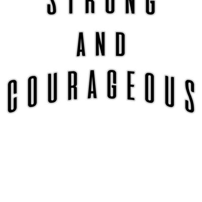 Strong and Courageous - black text Thumbnail