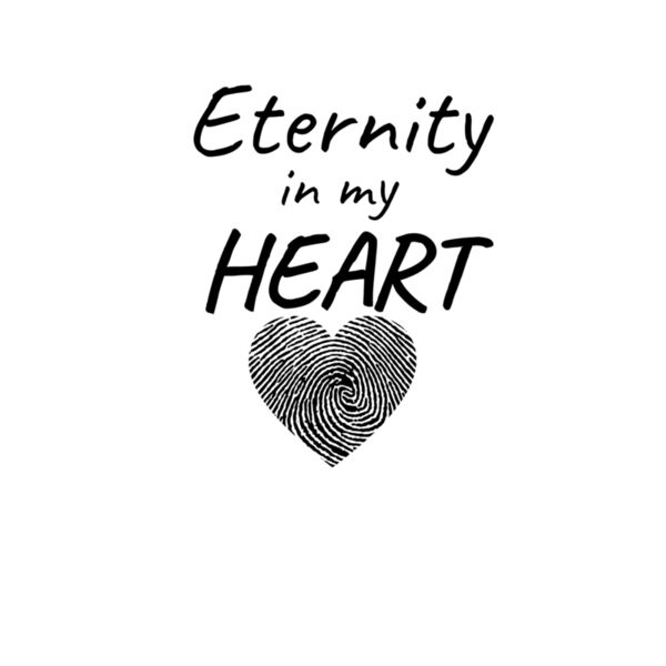 Eternity in My Heart - Black Text Thumbnail